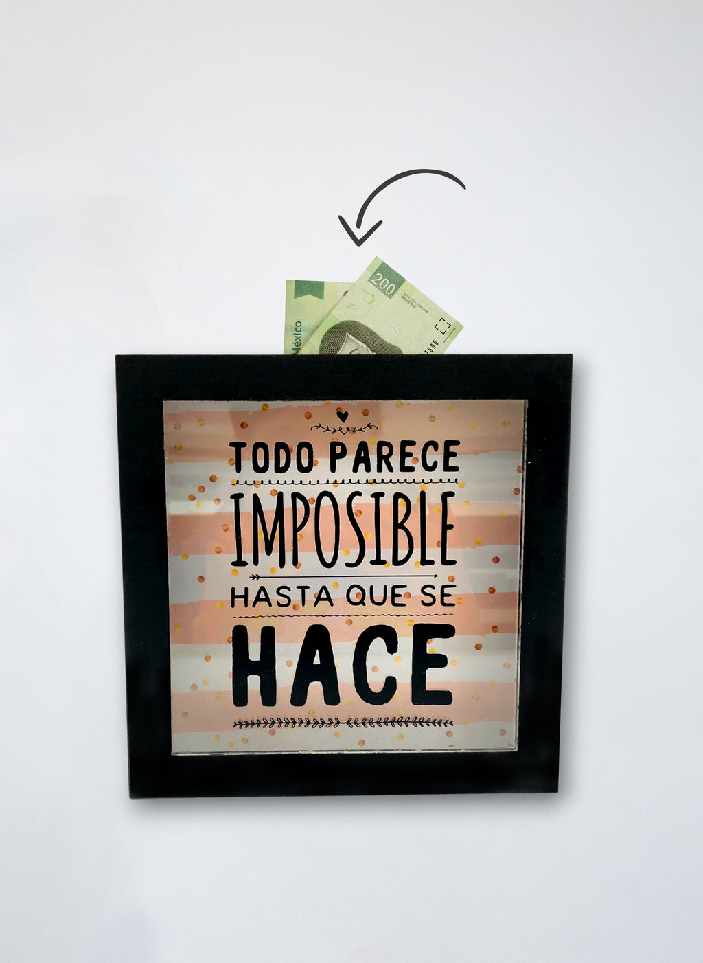 Alcancía "No hay imposibles"