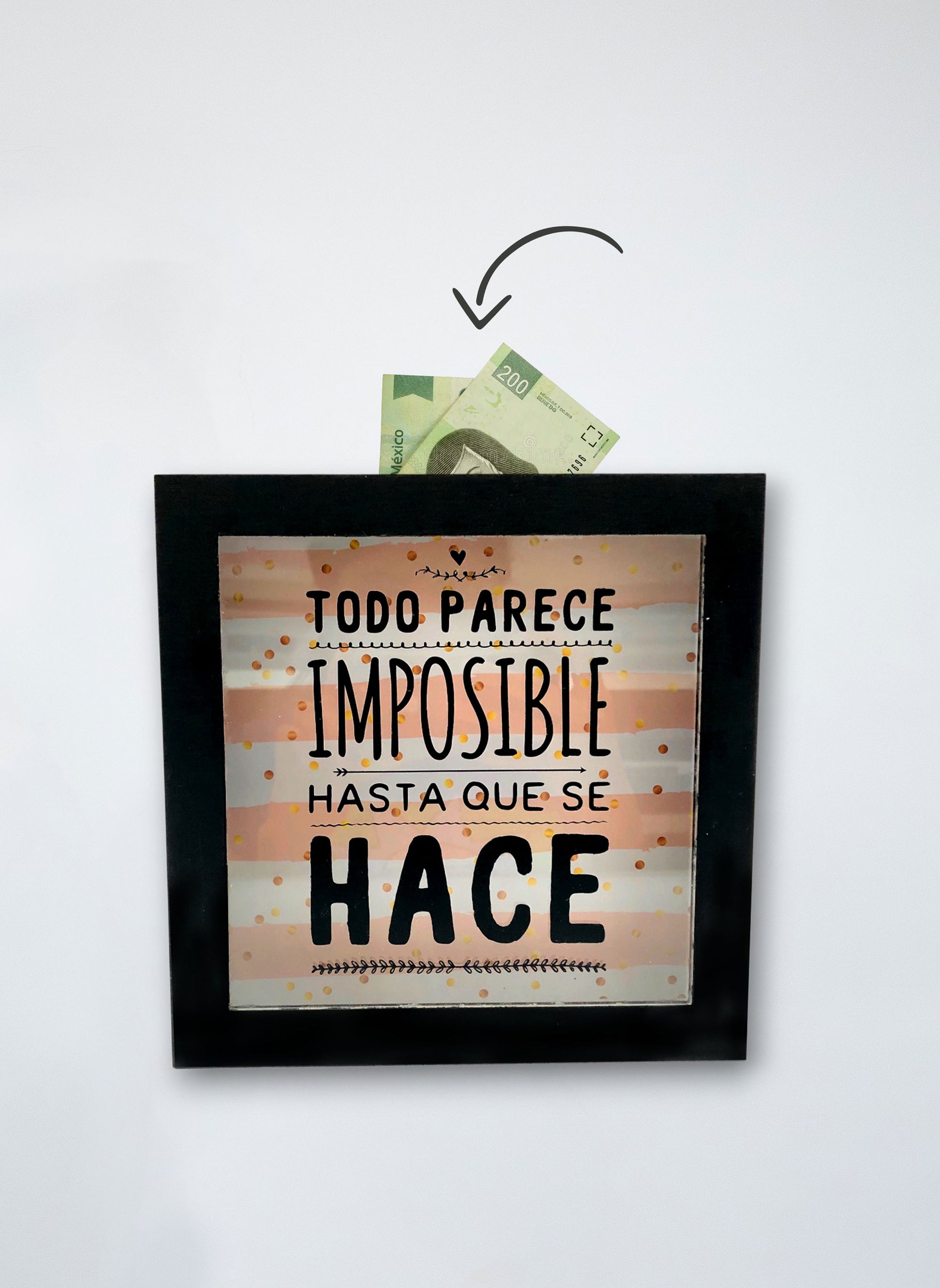 Alcancía "No hay imposibles"