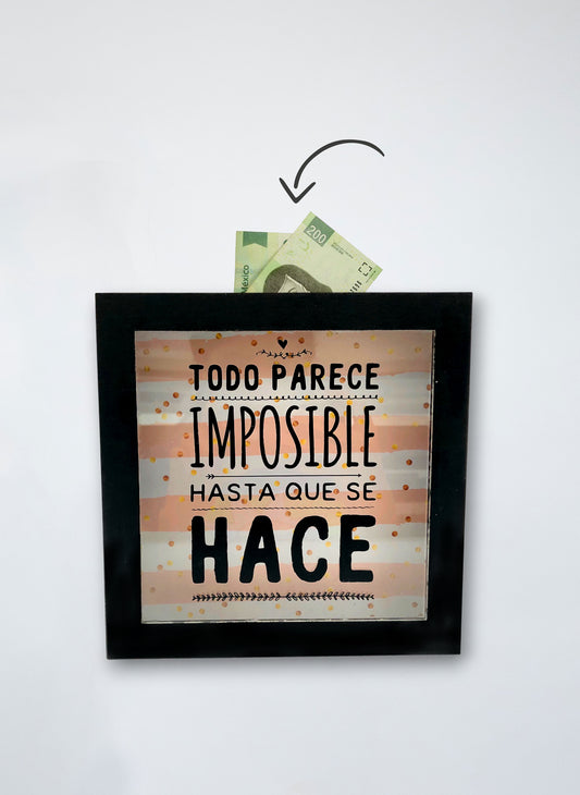 Alcancía "No hay imposibles"