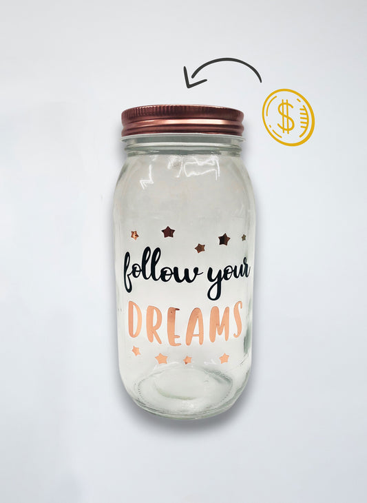 Alcancía "Follow your Dreams"