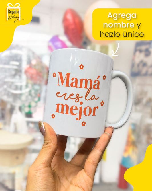 Taza "Mamá eres la mejor"